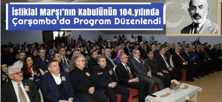 İstiklal Marşı’nın Kabulünün 104. Yılında Çarşamba’da Program Düzenlendi