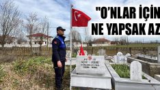 “O’nlar İçin Ne Yapsak Az”