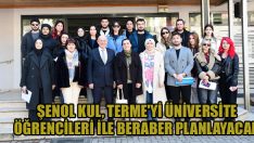 Şenol Kul, Terme’yi Üniversite Öğrencileri İle Beraber Planlayacak