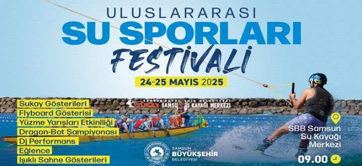 Samsun Uluslararası Su Sporları Festivali Başlıyor