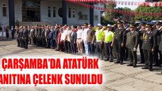 Çarşamba’da Atatürk Anıtına Çelenk Sunuldu