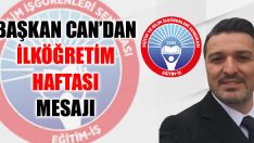 Başkan Can’dan İlköğretim Haftası Mesajı