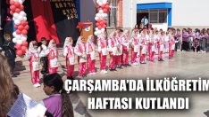 Çarşamba’da İlköğretim Haftası Kutlandı