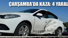 Çarşamba’da Kaza: 4 Yaralı