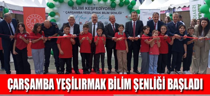 Çarşamba Yeşilırmak Bilim Şenliği Başladı