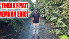 “Fındık Fiyatı Memnun Edici”