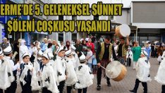 Terme’de 5. Geleneksel Sünnet Şöleni Coşkusu Yaşandı