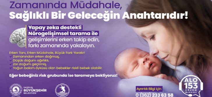 Büyükşehir’den Ailelere ve Bebeklere Destek: Riskli Bebeklerde Erken Müdahale