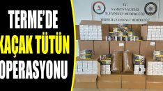 Terme’de Kaçak Tütün Operasyonu
