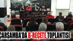 Çarşamba’da B-Reçete Toplantısı