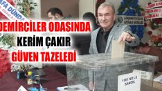 Demirciler Odasında Kerim Çakır Güven Tazeledi