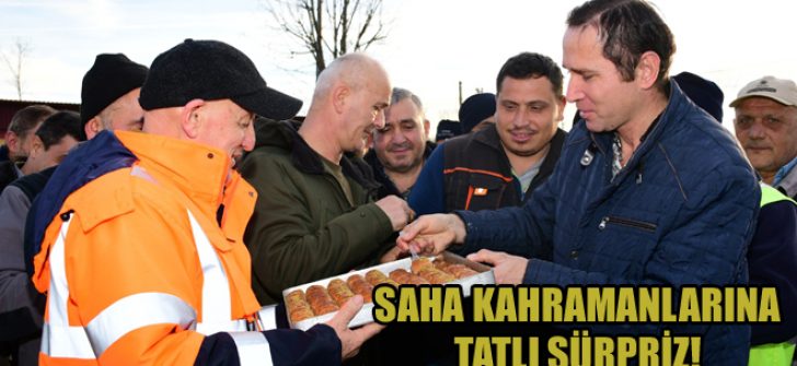 Saha Kahramanlarına Tatlı Sürpriz!