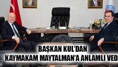 Başkan Kul’dan Kaymakam Maytalman’a Anlamlı Veda
