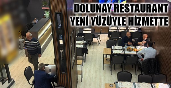 Dolunay Restaurant Yeni Yüzüyle Hizmette
