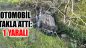 Otomobil Takla Attı: 1 Yaralı
