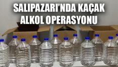 Salıpazarı’nda Kaçak Alkol Operasyonu