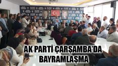 AK Parti Çarşamba’da Bayramlaşma