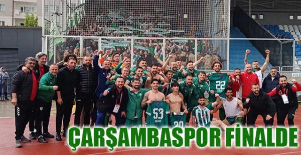 Çarşambaspor Finalde