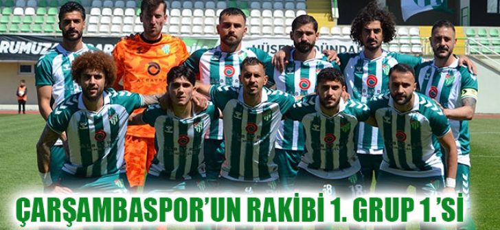 Çarşambaspor’un Rakibi 1. Grup 1.’si