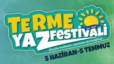 Karadeniz’in En Renkli Yazı Terme’de Yaşanacak