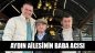 Aydın Ailesinin Baba Acısı