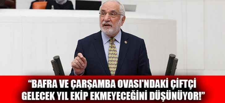 “Bafra ve Çarşamba Ovası’ndaki Çiftçi Gelecek Yıl Ekip Ekmeyeceğini Düşünüyor!”