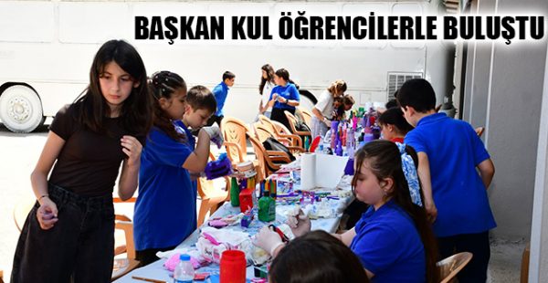 Başkan Kul Öğrencilerle Buluştu