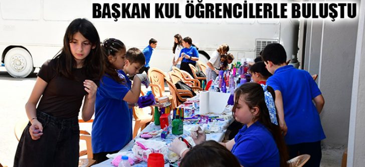 Başkan Kul Öğrencilerle Buluştu