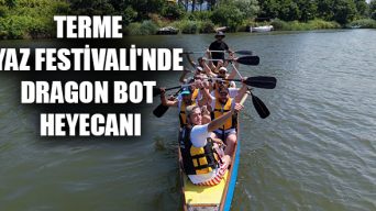 Terme Yaz Festivali’nde Dragon Bot Heyecanı
