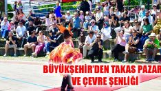Büyükşehir’den Takas Pazarı ve Çevre Şenliği