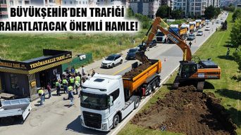 Büyükşehir’den Trafiği Rahatlatacak Önemli Hamle!