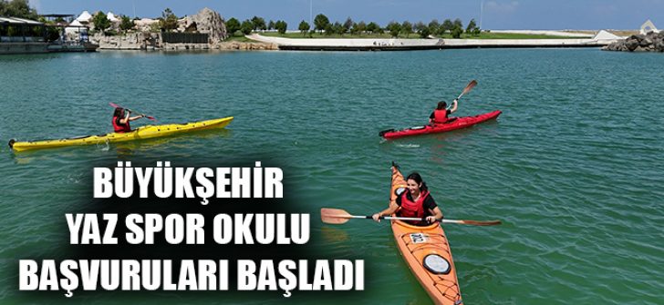 Büyükşehir Yaz Spor Okulu Başvuruları Başladı
