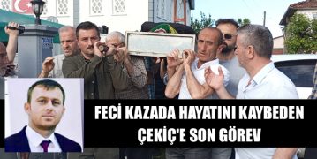Feci Kazada Hayatını Kaybeden Çekiç’e Son Görev