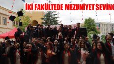 İki Fakültede Mezuniyet Sevinci