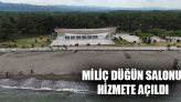 Miliç Düğün Salonu Hizmete Açıldı