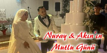 Nuray & Akın’ın Mutlu Günü