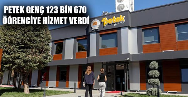 Petek Genç 123 Bin 670 Öğrenciye Hizmet Verdi