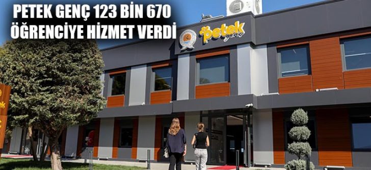 Petek Genç 123 Bin 670 Öğrenciye Hizmet Verdi