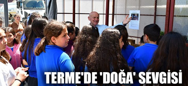 Terme’de ‘Doğa’ Sevgisi