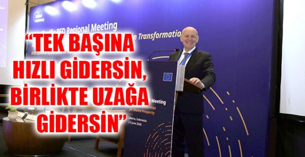 “Tek Başına Hızlı Gidersin, Birlikte Uzağa Gidersin”