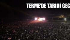 Terme’de Tarihi Gece