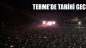 Terme’de Tarihi Gece
