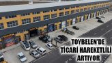 Toybelen’de Ticari Hareketlilik Artıyor
