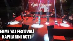 Terme Yaz Festivali Kapılarını Açtı