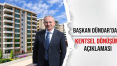 Başkan Dündar’dan Kentsel Dönüşüm Açıklaması