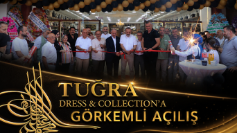 Tuğra Dress & Collection’a Görkemli Açılış