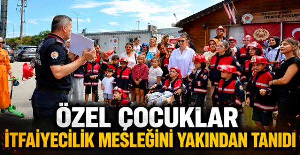 Özel Çocuklar İtfaiyecilik Mesleğini Yakından Tanıdı