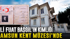 Ali Fuat Başgil’in Kimliği Samsun Kent Müzesi’nde