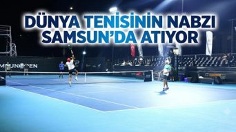 Dünya Tenisinin Nabzı Samsun’da Atıyor
