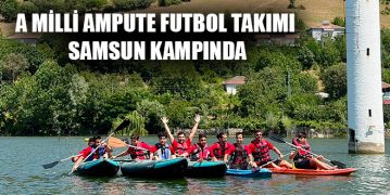 A Milli Ampute Futbol Takımı Samsun Kampında